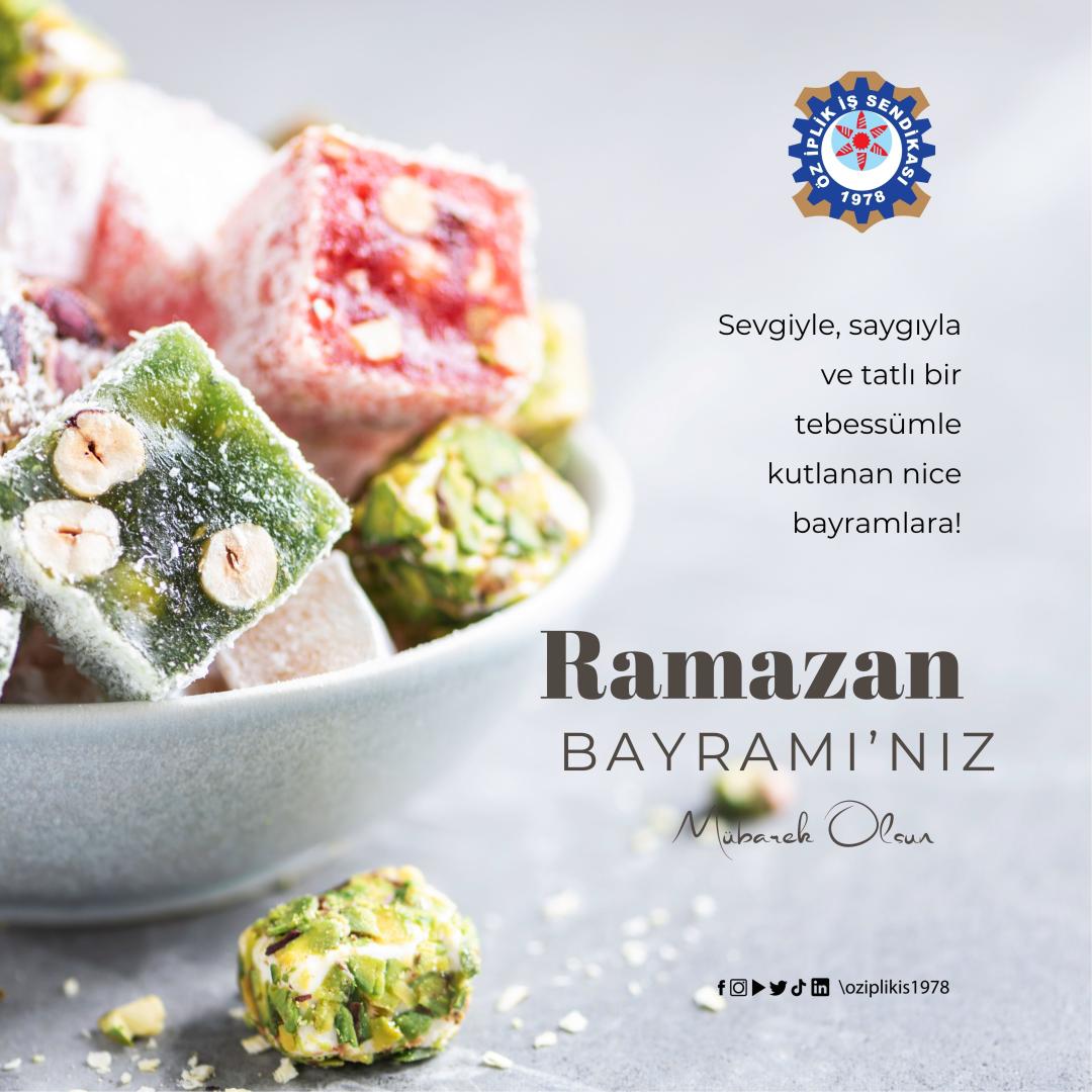 RAMAZAN BAYRAMINIZI EN İÇTEN DİLEKLERİMİZLE KUTLARIZ