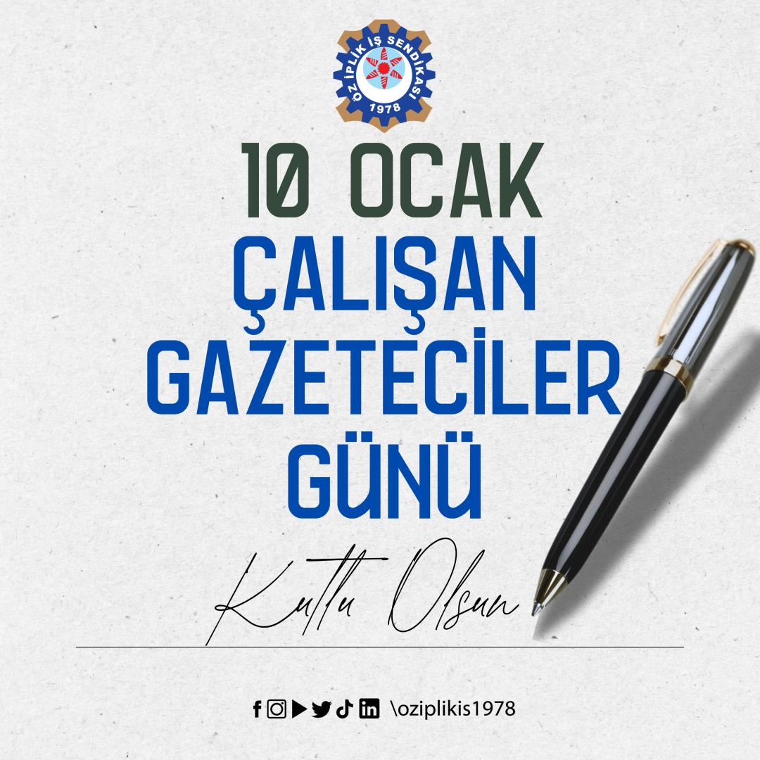10 OCAK ÇALIŞAN GAZETECİLER GÜNÜ